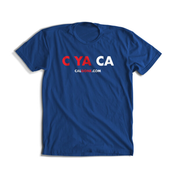 T-Shirt - C YA CA - Leaving California