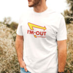 T-Shirt - I'M OUT Leaving California